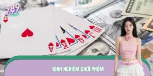 Kinh Nghiệm Chơi Phỏm – Chiến Lược Hạ Phỏm Ít Người Biết